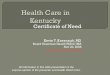 Certificate of Need - Health Watch USA€¦ · Melnick et al. (1981) Joskow (1981) Miskeand Reynolds 1982) Ashby 1984) Morrisey, Sloan and Mitchell (1983) Sloan and Steinwald (1980a,