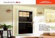 STYLE. FUNCTION. DURABILITY. MAKE AN ENTRANCE. · 6 Series Fullview Interchangeable ... We design our storm doors to make your life easier. Andersen has the styles, options and features
