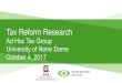 Tax Reform Research...• Examine the overall effect of the tax policy changes proposed in the 2014 Camp Tax Reform Act* on charitable giving • Analyze how a non-itemizer charitable