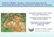 Children Matter: Using a Lifecourse Approach to ... · Principles for Evaluating Health Risks in Children Associated with Exposure to Chemicals. Environmental Health Criteria Series