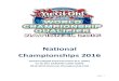 National Championships 2016 - YugiohDecks must be constructed according to the latest Advanced Format guidelines (Please check the “Limited and Forbidden Cards” section of for