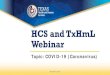 HCS and TxHmL Webinar - Texas Health and Human Services · HHSC Letter Requesting a Store Waiver for Product Purchase Limits . An HCS program provider operating a three or four-person