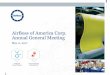 AirBoss of America Corp. Annual General Meeting · This presentation has been prepared by AirBoss of America Corp. (“AirBoss”)for the sole purpose of providing preliminary information