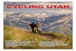 Cycling Utah and Cycling West Magazine June 2016 Issue · had its beginnings in 2001, when Stage IV head and neck cancer survi-vor, Jeff Warren set off on an annual journey via his