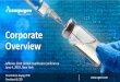 Corporate Overview - Jefferies Ltd.pdf · 1 Corporate. Overview. . Jefferies 2019 Global Healthcare Conference . June 4, 2019, New York. Anat Cohen-Dayag, PhD. President & CEO