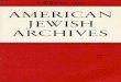 Volume XLIV Fall/ Winter, - American Jewish Archivesamericanjewisharchives.org/journal/PDF/1992_44_02_00.pdfVolume XLIV Fall/ Winter, 1992 Number 2 American Jewish Archives A Journal