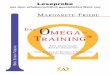 DAS OMEGA TRAINING - DREIEICHEN · 2013-02-26 · 1 «A study of the Hermetic Philosophy of Ancient Egypt and Greece by Three Initiates» (The Yogi Publication Society, Masonic Temple