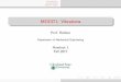 MCE371: Vibrations - Cleveland State Universityacademic.csuohio.edu/richter_h/courses/mce371/mce371_1.pdfVibration Problems in Engineering 2 Course Goals 3 Review Topics Harmonic Functions