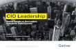 CIO Leadership - Third · PDF file Gartner Insights on How Leaders Innovate for Digital Success CIO Leadership EDITED BY Alvaro Mello, Gartner Research Vice President ... 2016 Gartner