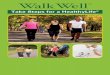 WalkWell - Wellness Calendars | AIPMWalking Burns Calories The number of calories you burn with walking depends on your weight and metabolism, how fast you walk, how long you walk,
