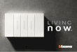 LN19BMX Living Now Brochure alta · 2020-06-24 · como interruptores, tomacorrientes, cargadores USB y tomas HDMI, que te permiten tener una gran funcionalidad en tu hogar con estética