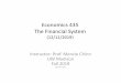 Economics 435 The Financial System - SSCC - Homemchinn/e435_lecture29_f19.pdf · Economics 435 The Financial System (12/11/2019) Instructor: Prof. Menzie Chinn UW Madison Fall 2019