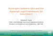 Synergies between IIAs and the National Legal Framework for … UN… · legal framework for domestic and foreign investment Dimension 3: Managing the interaction between IIAs and
