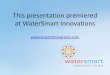 This presentation premiered at WaterSmart Innovations · 2017-10-05 · Professional Development Committee 22 • Professional Development Committee’s aim is to broaden landscape