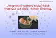 Ultrazvukové markery nejčastějších vrozených vad plodu, metody … · 2019-05-20 · Genetický ultrazvuk v 16.-23. týdnu těhotenství 69% (138/200) Nicolaides 2011, Kjersti