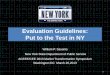 Evaluation Guidelines: Put to the Test in NY...Evaluation Guidelines: Put to the Test in NY William P. Saxonis New York State Department of Public Service ACEEE/CEE 2013 Market Transformation