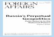 Russia’s Perpetual Geopolitics - Boulder-WADGRussia’s Perpetual Geopolitics May/June 2016 3 decade, Russian President Vladimir Putin has returned to the trend of relying on the