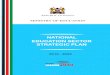 NATIONAL EDUCATION SECTOR STRATEGIC PLAN · This National Education Sector Strategic Plan (NESSP) 2018-2022 is an all-inclusive, sector wide plan that spells out policy priorities,