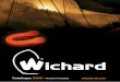 Catalogue 2012 - Wichard · Ce catalogue est imprimé sur du papier certifié peFC, issu des forêts gérées durablement. ... des outillages de production Wichard fête ses 90 ans
