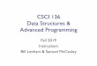 CSCI 136 Data Structures & Advanced Programming · •Office hours: T 2:30-4:00pm, R 1:00-4:00pm, F 1:00-2:00pm •mailto:wlenhart@williams.edu •Sam McCauley (TCL 209) •Office