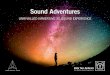 Sound Adventures - Martin Audio...• Corporate Events Sound Adventures UNRIVALLED IMMERSIVE 3D SOUND EXPERIENCE Since 2016, Astro Spatial Audio has been deployed on Broadway, the