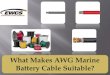 What Makes AWG Marine Battery Cable Suitable?