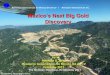 Mexico’s Next Big Gold Discovery · The Mexican Roundup, Hermosillo, 2017. Resource Geosciences de Mexico SA de CV / Resource Geosciences Inc. Structural setting • Second and