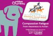 Compassion Fatigue - Veterinary Social Work ... (Mathieu, Transforming Compassion Fatigue into Compassion