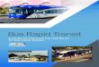 B us Rapid Transit - mdot.maryland.gov · bus service, express bus, and new local bus routes or improving the existing bus service could be more appropriate options for local jurisdictions