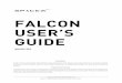 FALCON USER’S GUIDE€¦ · Spacecraft Delivery and Transportation ... Component developments include first- and secondstage engines, cryogenic tank structures- , avionics, guidance