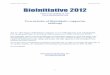 BioInitiative 2012 - EHS F .pdfBioinitiative 2012 – Resume May Day Danmark 4 BioInitiative 2012 Et grundlag for biologisk-baserede eksponeringsstandarder for lav-intens elektromagnetisk