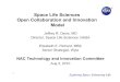 Space Life Sciences Open Collaboration and Innovation Model · – Aneesh Chopra, U.S. Chief Technology Officer • Presented SLSD open innovation results in keynote speech to personal