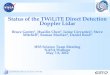 Status of the TWiLiTE Direct Detection Doppler Lidarespo.nasa.gov/hs3/docs/presentations/7May12_am840-4TWiLiTE.pdf• New Beam Steering Mirror (BSM) fabricated, assembled and tested