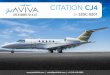 CITATION CJ4...Dual Collins FMS-3000 w/ GPS-4000S Provisions Only: HF-9000 With SELCAL Dual Collins Mode S diversity transponders with Enhanced Surveillance Collins TSS-4100 (TCAS