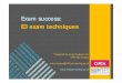 CIMA - Exam success: E3 exam techniques · 2016-06-15 · Questions Time Allocation 60 questions of varying types 90 minutes 60 questions, 90 minutes = 1.5 minutes (90 seconds) per