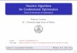 Heuristic Algorithms for Combinatorial Optimizationhomes.di.unimi.it/~cordone/courses/2017-ae/L04.pdf · Exchange algorithms In Combinatorial Optimization each solution x is a subset