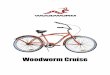 Cruiser Manual Men - Amazon S34. Before riding your Woodworm Cruise for the first time, ensure the brakes are in working condition, gently roll your Woodworm Cruise back and forth