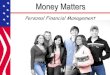 Money Matters - Financial Aidfinancialaid.nsula.edu/.../Money-Matters...for-web.pdfMoney Matters Author: School Solutions Subject: Financial Aid Planning Keywords: money matters, financial