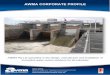 AWMA CORPORATE PROFILE · 2018-07-16 · AWMA design, manufacture and install quality aluminium and stainless steel water control infrastructure. The AWMA product range includes penstocks,