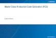Master Class Production Code Generation (PCG) · Master Class Production Code Generation (PCG) ... Excel sheet Data Object Wizard MATLAB script Simulink Data Objects. 29 ... (PIL)