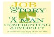 The Story of a Man - Presbyterian Mission Agency...Presbyterian Men of the Presbyterian Church (U.S.A.) and its president, Dr. Youngil Cho. This study of Job is the first in a series,