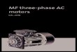 Lenze MF Three-Phase AC Motors Catalog · • ThemotorsareavailablewithcURus,GOST-R,CCCandUkrSepro approval. ... ☐☐☐☐☐063-32 MF 0.55 3440 200 3.20 345 1.80 ☐☐☐☐☐063-42