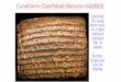 Cuneiform ClayTablet Babylon 600BCE · nHieroglyph = character in ancient Egyptian writing, which is a mixture of phonograms and logograms. nIdeographic = character represents either
