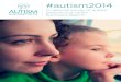 #autism2014 - Autism Awareness Australia · In August 2014, Autism Awareness Australia launched a survey targeting parents and carers of children and young adults on the autism spectrum