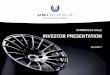 Safe-Harbor-Statement · More on Strategy 2022 on -> Investor Relations -> UNIWHEELS Profile -> Strategy 2022: ... Panamera, Cayman, Cayenne PSA PSA 14 years DS 5, C4 Picasso, Cactus,