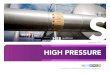 HSE LIFE · 2020-04-25 · HSE guidelines September 2012 S HIGH PRESSURE HSE LIFE THE NATIONAL OIL&GAS INDUSTRY STANDARD FOR PROFESSIONALS. HIGH PRESSURE Work safely or don’t work