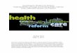 Searching for Health Care Reform: Studying Media Coverage and … · 2020-06-18 · Studying Media Coverage and Framing Public Opinion of the 2009-2010 Health Care Debate* Jordan