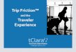 Trip Friction and the Traveler Experience - BABTAbabta.org/downloads/Presentations/presentation_2014sept_scotgillispietrip...Business Travel Data Made Brighter A Gillespie+Diio Venture
