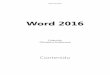 Word 2016 - Ediciones ENI...Contenido 2 Insertar guiones de no separación/espacios de no separación . . . . . . . . .82 Insertar la fecha del sistema 