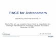 RAGE for Astronomersfherwig/HTML/SHD06/TALKS/Hueckstaedt... · 2006-10-10 · Accretion of Stellar Gas Flows in the Galactic Center • 3D hydrodynamic simulation with Rage modeling